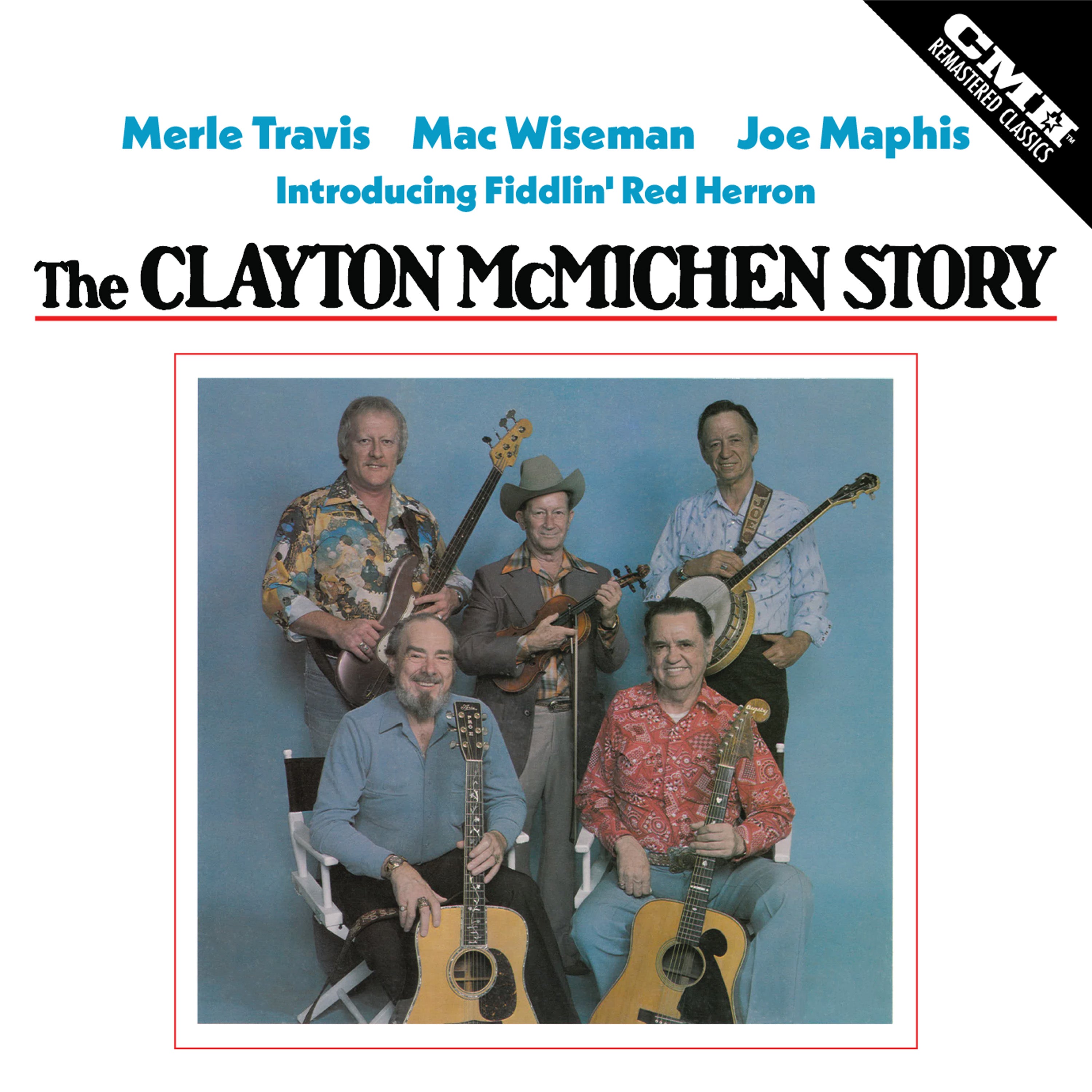 Travis, Wiseman, Maphis, & Herron - The Clayton McMichen Story - CD & MP3